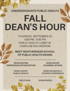 Fall Dean's Hour @ Public Health Lobby in Caroline Richardson